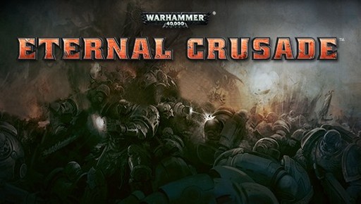 Новости - Warhammer 40000 - Eternal Crusade